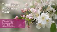 Transitions Arboretum Walk