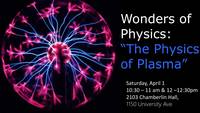 Wonders of Physics "The Physics of Plasma" thumbnail